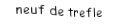Je suis une carte à jouer. Je viens directement avant le dix, je suis noir mais pas de pique.