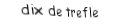 Je suis une carte à jouer. Je suis entre le neuf et le valet, je suis noir mais pas de pique.